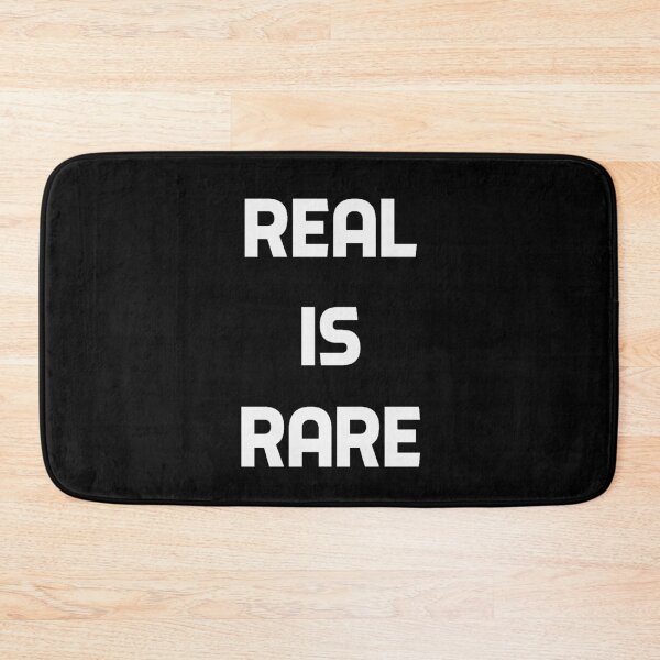 Item preview, Real is Rare-BG designed and sold by ActRightToday.