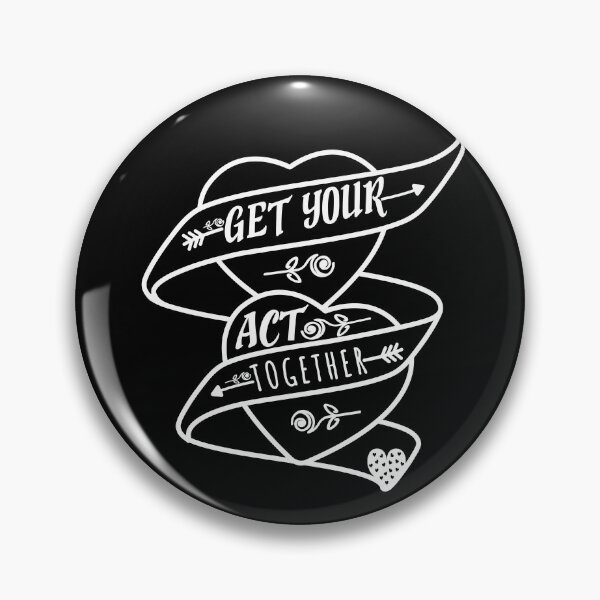Item preview, Get your act together ,funny Gift idea , designed and sold by buzz1days.