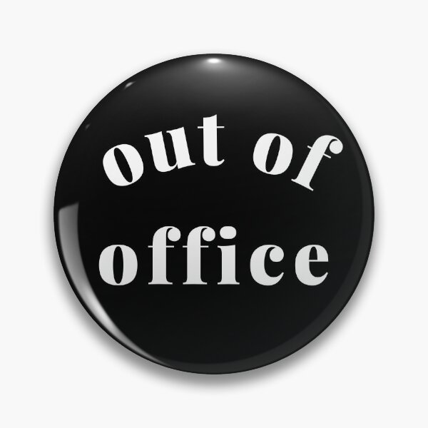 Item preview, Out of Office Slogan Design. Funny Working From Home Quote. Going on Vacation make sure to put your Out of Office On. designed and sold by That Cheeky Tee.