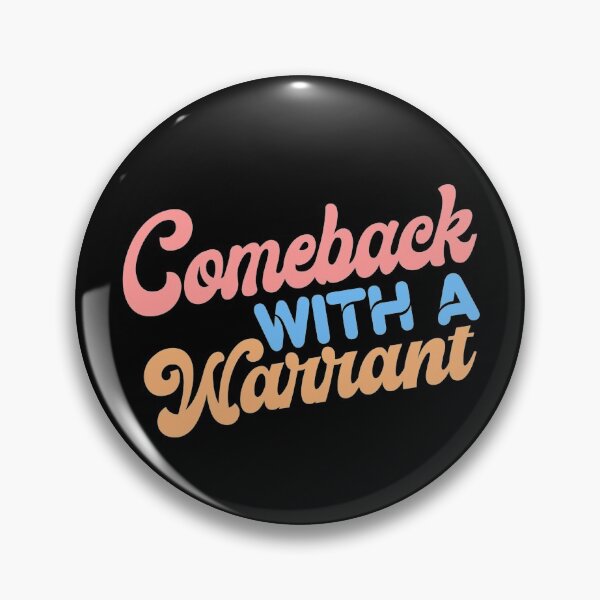 Item preview, Comeback With a warrant  designed and sold by KGN  CREATIVITY.