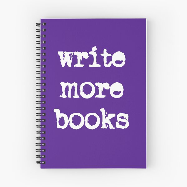 Item preview, WRITE MORE BOOKS designed and sold by Swooncake Press.