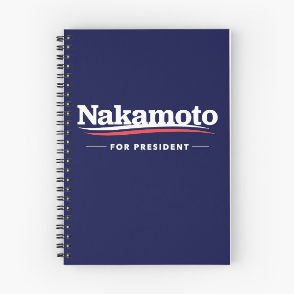 Item preview, Nakamoto for President T-Shirt designed and sold by Yipptee Shirts.