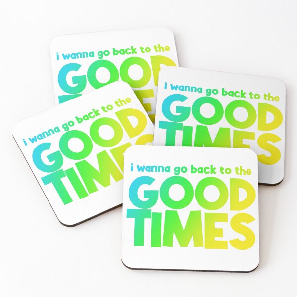 Item preview, Treasure ‘I Wanna Go Back To The Good Times’ designed and sold by StrayPop.