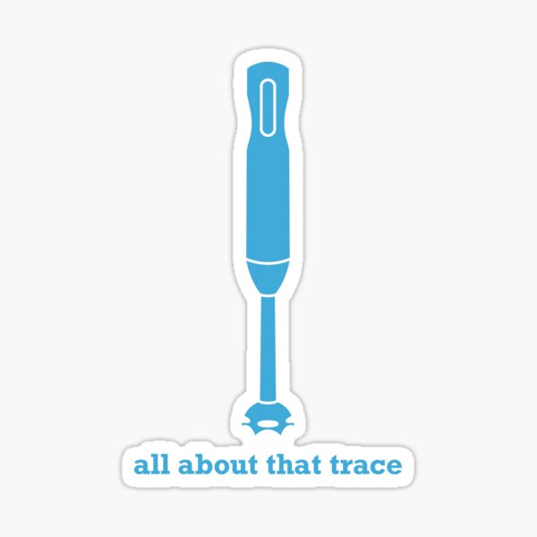 Item preview, All About That Trace Blue designed and sold by AnteaterA.
