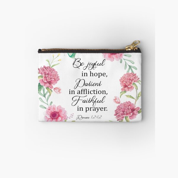 Item preview, Be joyful in hope, patient in affliction, faithful in prayer bible verse Romans 12 12 designed and sold by latiendadearyam.