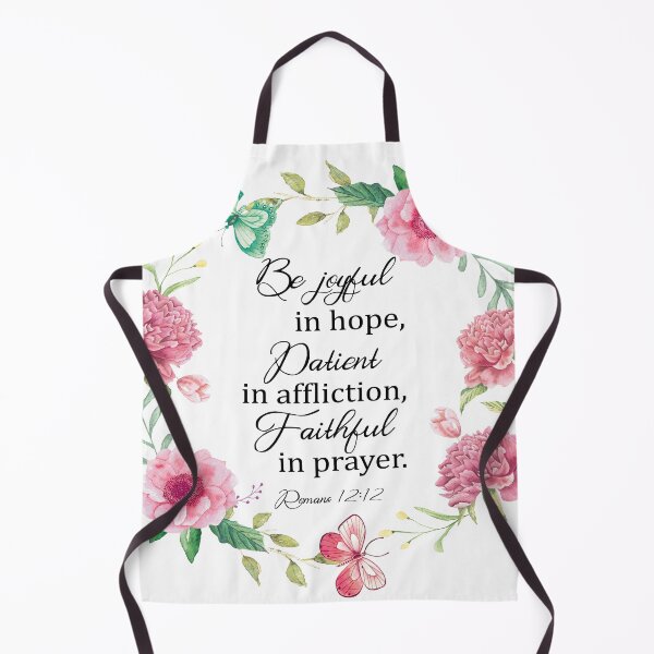 Item preview, Be joyful in hope, patient in affliction, faithful in prayer bible verse Romans 12 12 designed and sold by latiendadearyam.