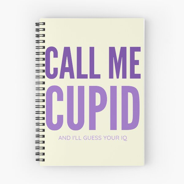 Item preview, Call me cupid and I will guess your IQ designed and sold by DrawingBoard.