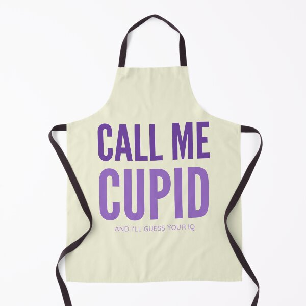 Item preview, Call me cupid and I will guess your IQ designed and sold by DrawingBoard.