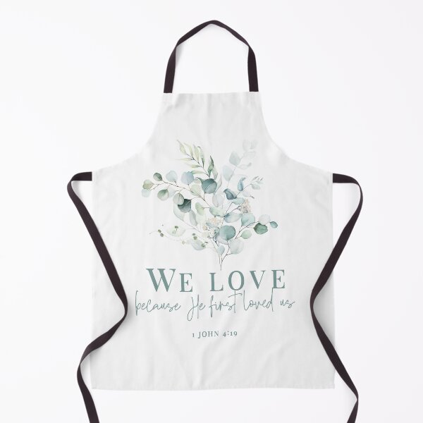Item preview, We love Bible Verse 1 John 4:19 designed and sold by KAMdesignhaus.