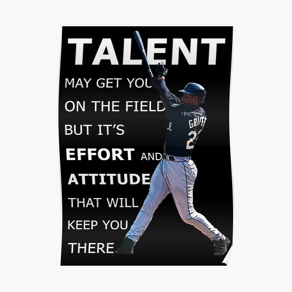 Ken Griffey Jr Baseball Motivational Quote Poster
