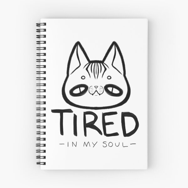 Item preview, Tired in my Soul | Kitty face designed and sold by VioletNight20.