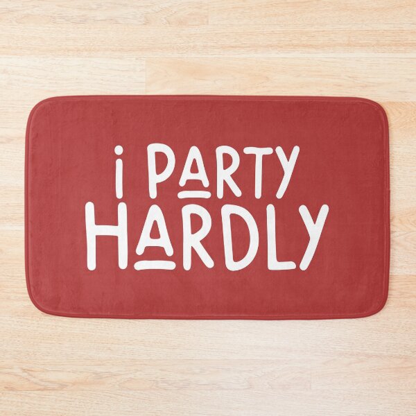 Item preview, I party hardly designed and sold by Sticker Up.