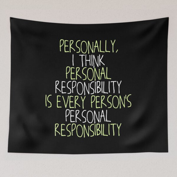 Item preview, Personally, i think personal responsibility is every person's personal responsibility designed and sold by Sticker Up.