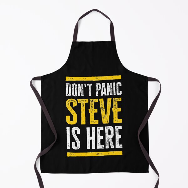 Item preview, Don't panic Steve is here designed and sold by roskopp.