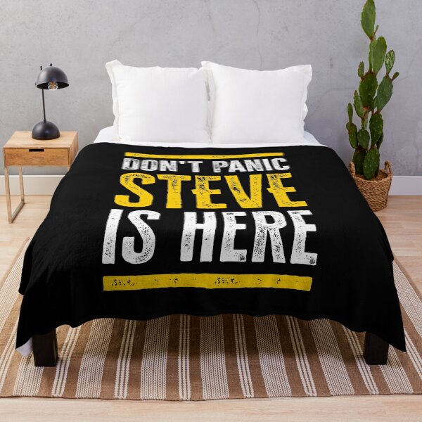 Item preview, Don't panic Steve is here designed and sold by roskopp.