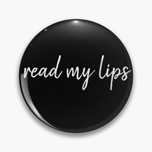 Item preview, Read My Lips - white on black designed and sold by jesscargill.