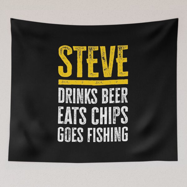 Item preview, Steve. Drinks Beer. Eats Chips. Goes Fishing designed and sold by roskopp.