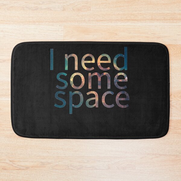 Item preview, I NEED SOME SPACE  designed and sold by Lukifo-Glacier.