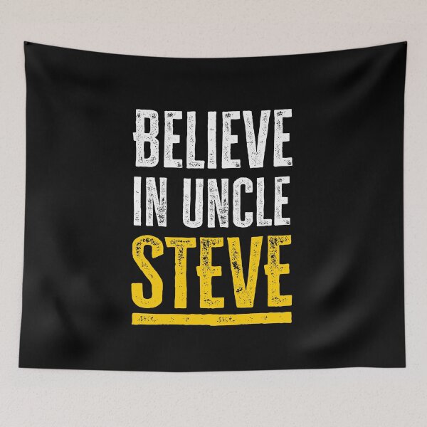 Item preview, Believe in Uncle Steve designed and sold by roskopp.