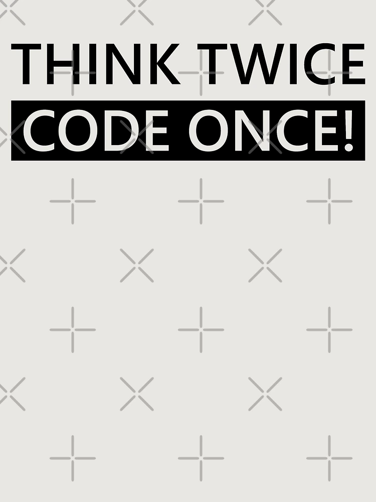 Thumbnail 6 of 6, Premium Oversized Sweatshirt, Think Twice Code Once! Developer Coder Programmer Tip Inspiration Life Coding designed and sold by AJAD212.