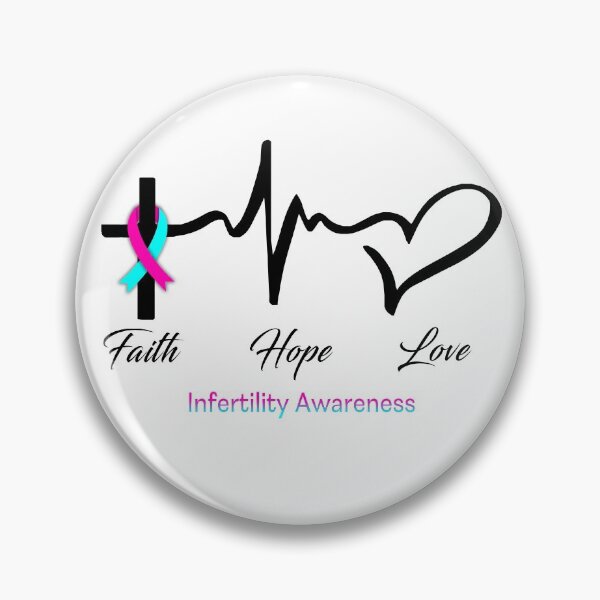 Item preview, Faith Hope Love Infertility Awareness designed and sold by frechettee.
