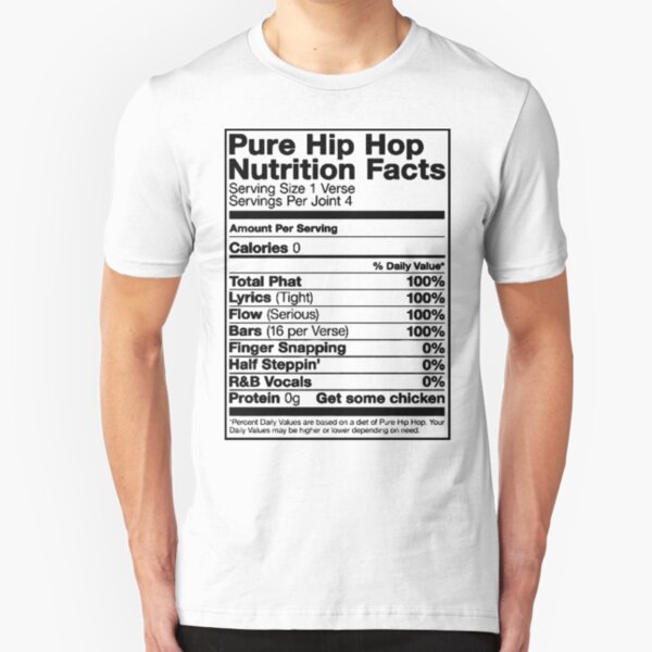 pure hip hop nutrition facts shirt