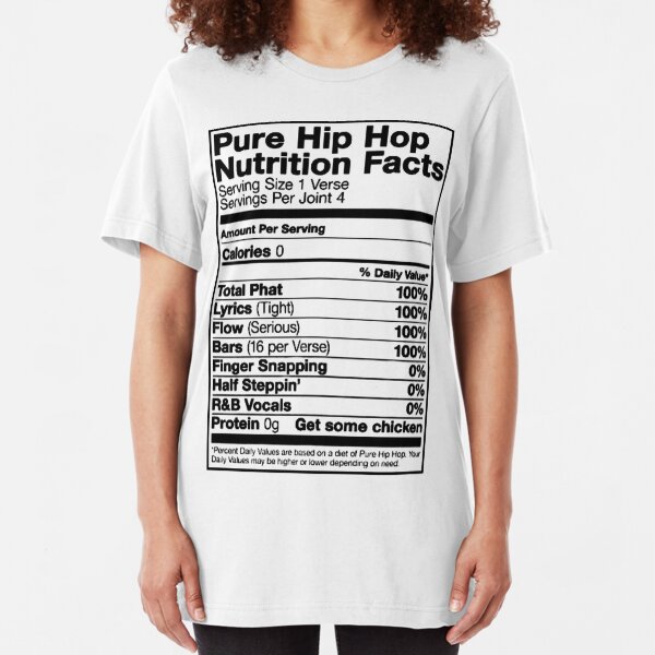 pure hip hop nutrition facts shirt