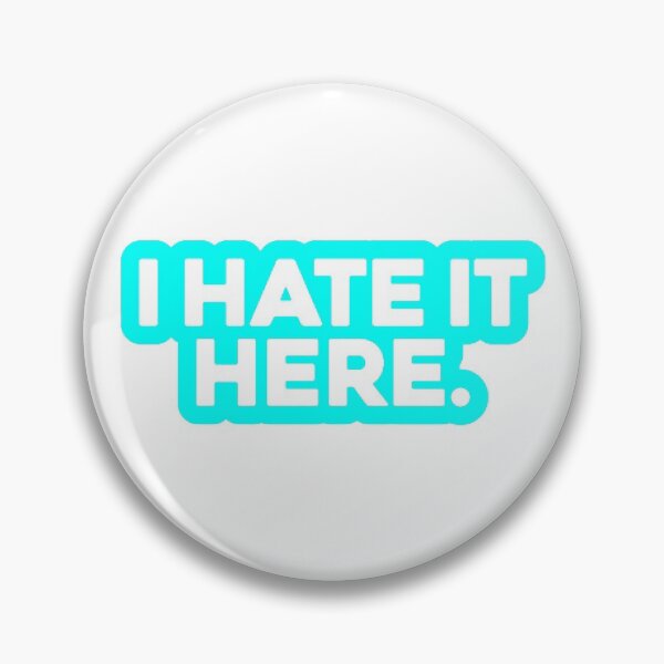 Item preview, i hate it here sticker designed and sold by MonkeySame.