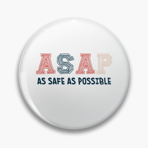 Item preview, ASAP, AS SAFE AS POSSIBLE designed and sold by SerenaMinimal.
