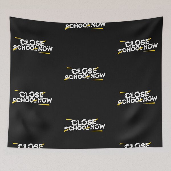 Item preview, Close school now designed and sold by elgreko.