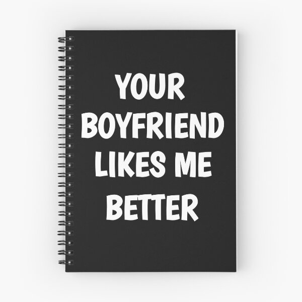 Item preview, your boyfriend likes me better designed and sold by Ayoublab.