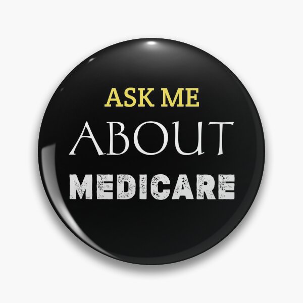 Item preview, Ask Me About Medicare Insurance Agent Broker Sales Marketing,Actuarial gift for mom dad  designed and sold by Essakhi12.