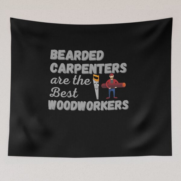 Item preview, Los carpinteros barbudos son los mejores carpinteros designed and sold by Kpnuts1.