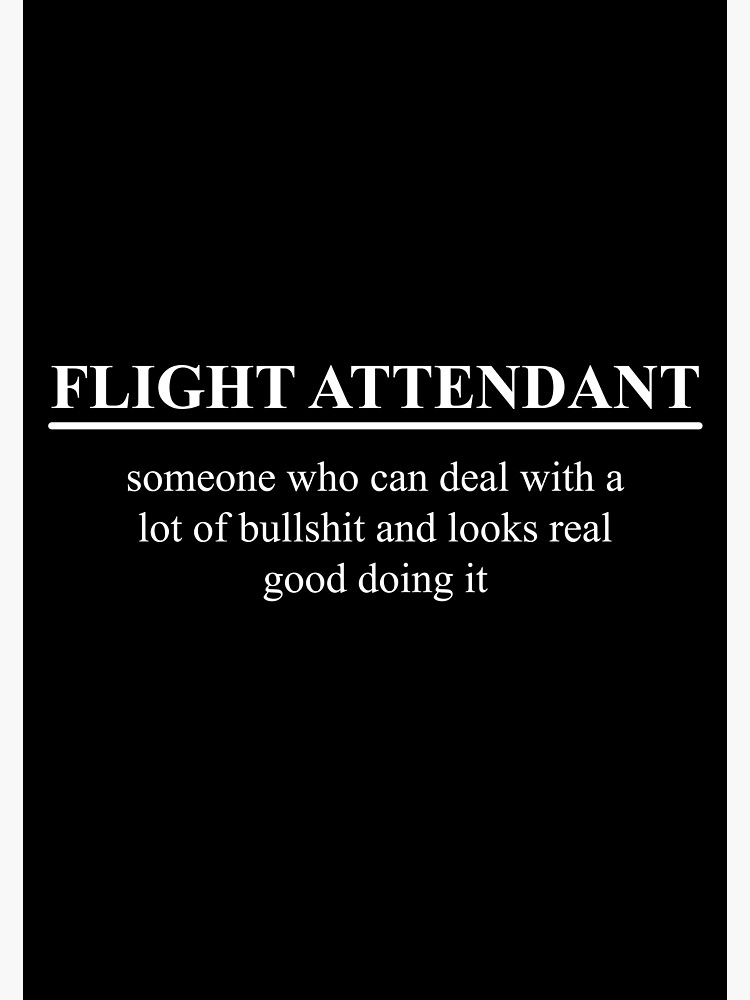 funny-flight-attendant-definition-poster-by-swarno-redbubble