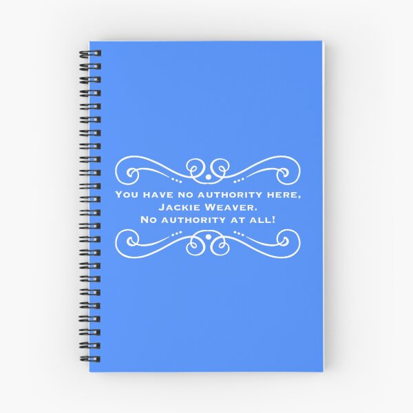 Item preview, You have no authority here, Jackie Weaver. No authority at all! (2) designed and sold by DotorEaon.