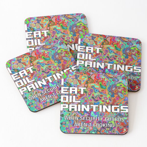 Item preview, I Eat Oil Paintings Funny Saying designed and sold by Tema EL.