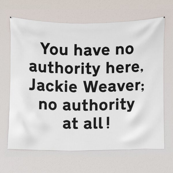 Item preview, NDVH You have no authority here, Jackie Weaver designed and sold by Nik’s T-Shirts.