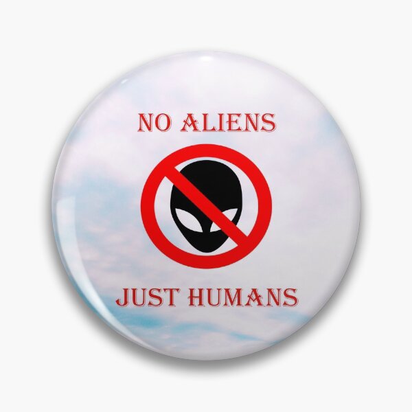 Item preview, No aliens, just humans designed and sold by helenkaiy.