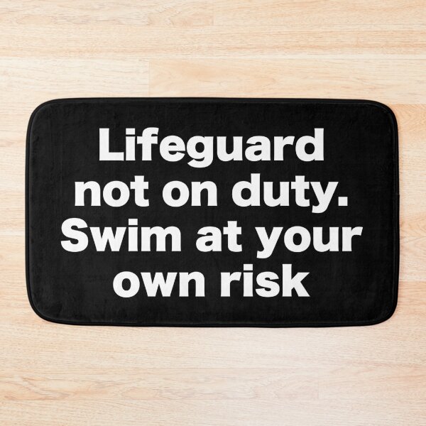 Item preview, Off duty lifeguard, swim at your own risk designed and sold by MrMotto.