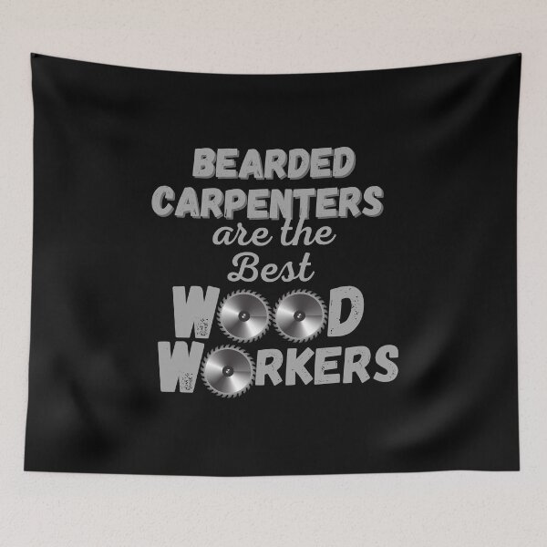 Item preview, Los carpinteros barbudos son los mejores carpinteros designed and sold by Kpnuts1.