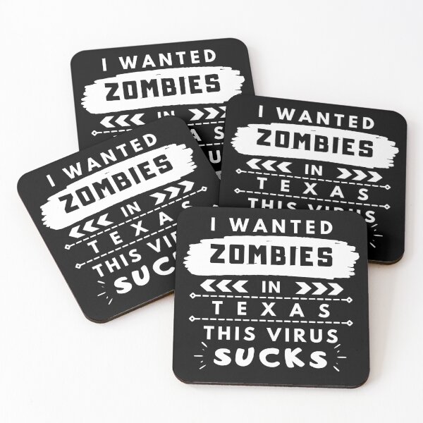 Item preview, I wanted zombies in Texas. This virus sucks designed and sold by My-Queens-Store.