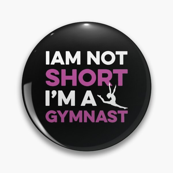 Item preview, I am not short I am a gymnast designed and sold by TendyTees.