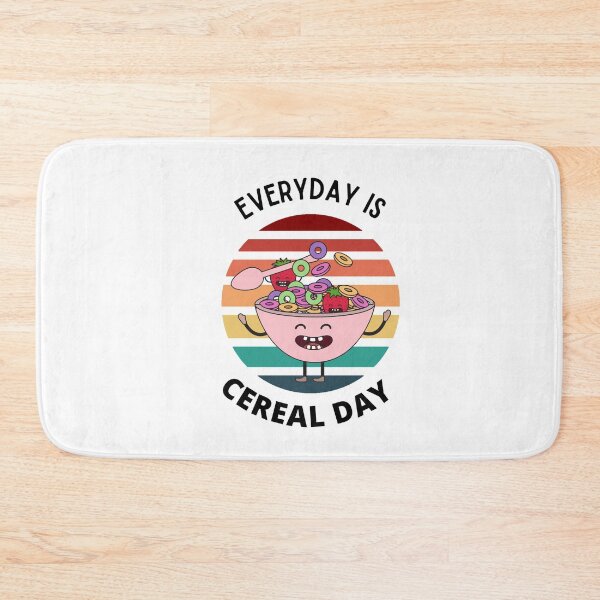 Item preview, Everyday is cereal day 3 designed and sold by Rainces.