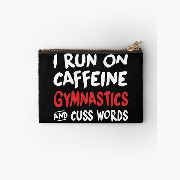 Item preview, I run on caffeine gymnastics and cuss words designed and sold by TendyTees.