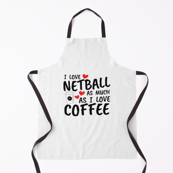 Item preview, I love netball as much as I love coffee designed and sold by TheGreenGoat.