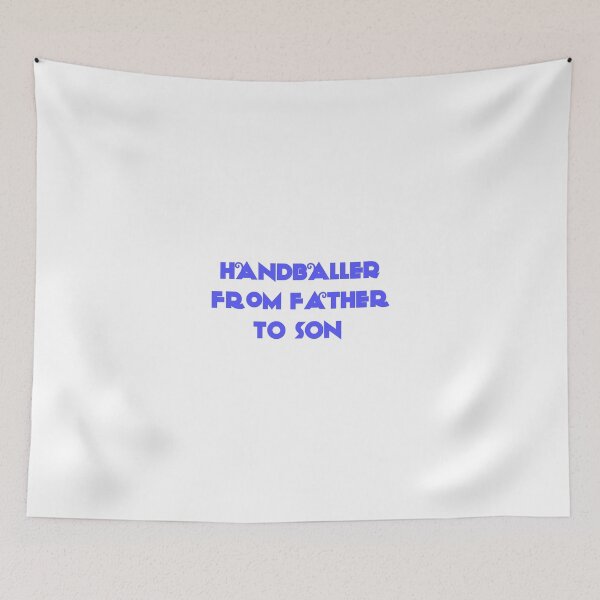 Item preview, Daddy phrase for handball son designed and sold by Maxpgd18.