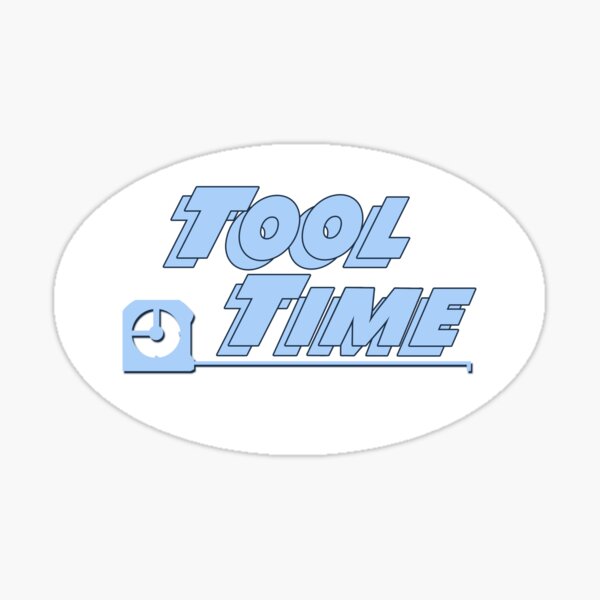 Tool Time Sticker