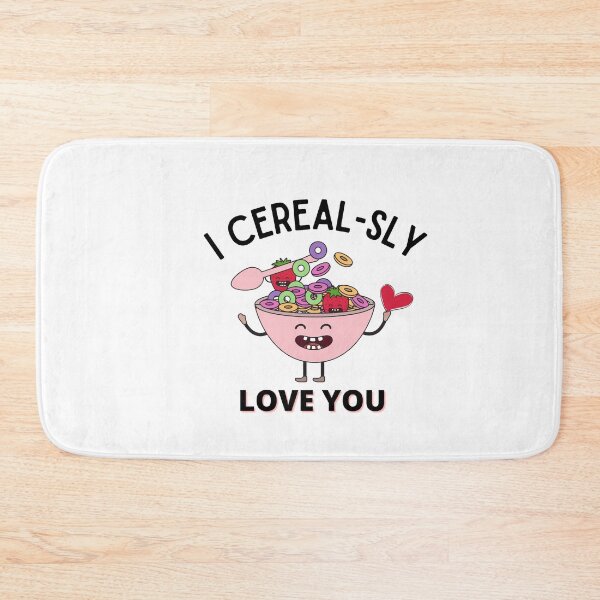 Item preview, I cerealsly love you designed and sold by Rainces.