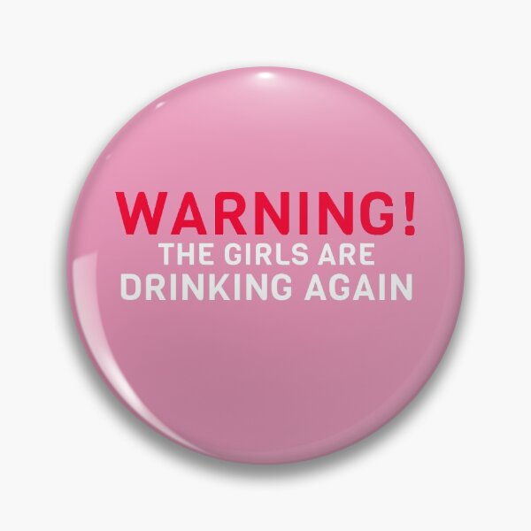 Artikelvorschau, Girls Night Party Lustiges Trinkzitat Hen Night Girls Gone Wild entworfen und verkauft von sillyquestions.