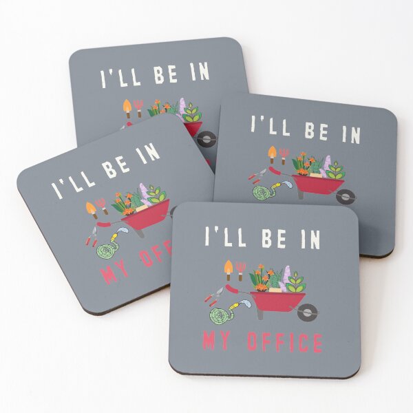 Item preview, I Will be in my office , Garden lovers , Gardening gift idea , Garden  designed and sold by Mekoooo.